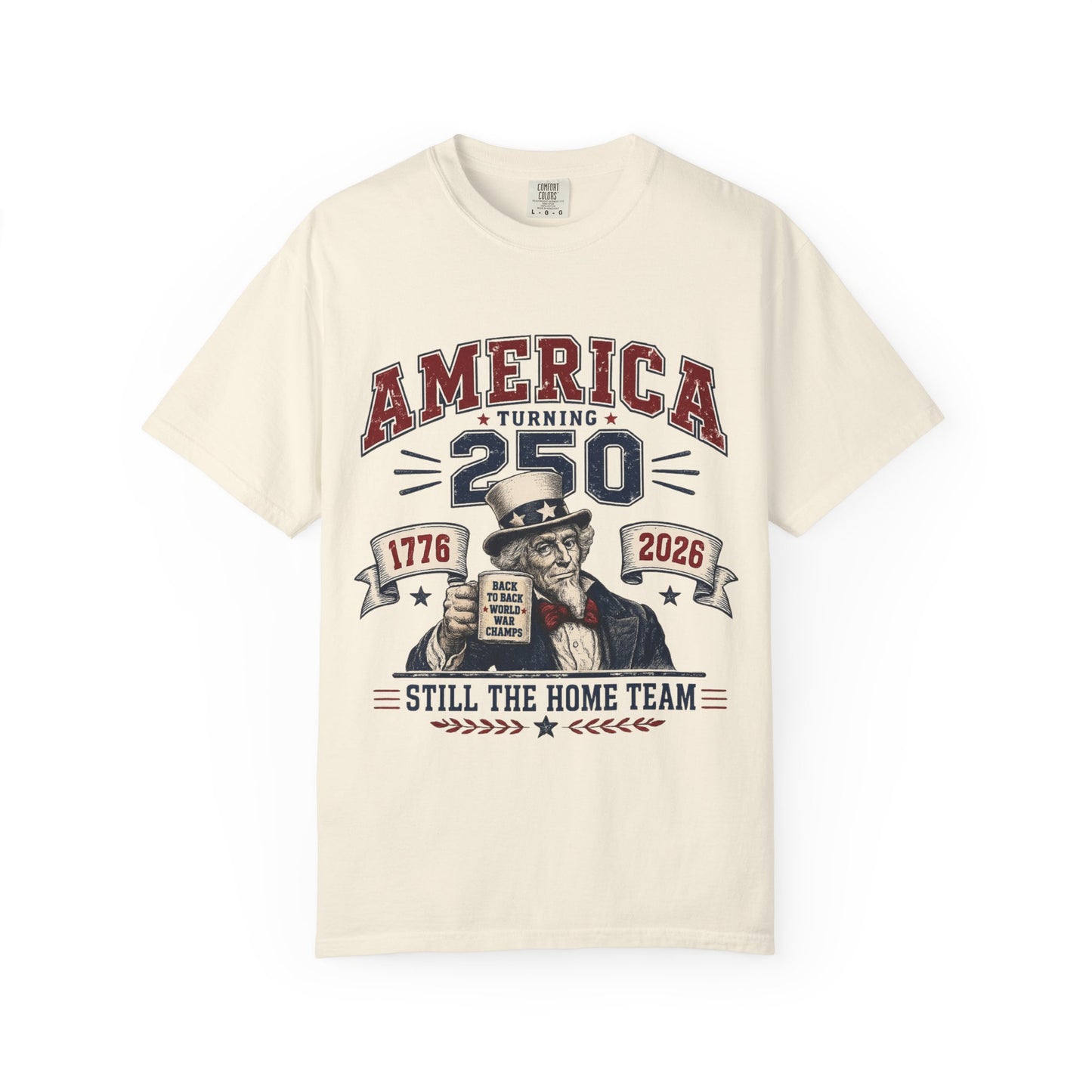 Still The Home Team Comfort Colors